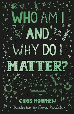 Who Am I and Why Do I Matter? book