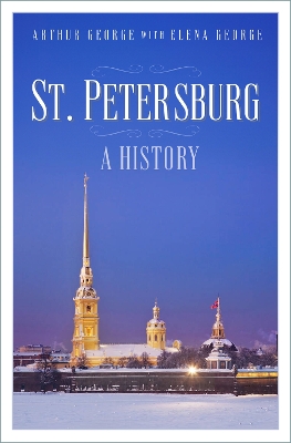 St Petersburg: A History book