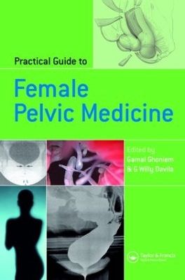 Practical Guide to Female Pelvic Medicine book