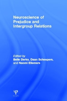 Neuroscience of Prejudice and Intergroup Relations book