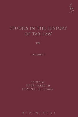 Studies in the History of Tax Law, Volume 7 book