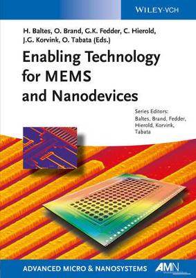 Enabling Technology for MEMS and Nanodevices book