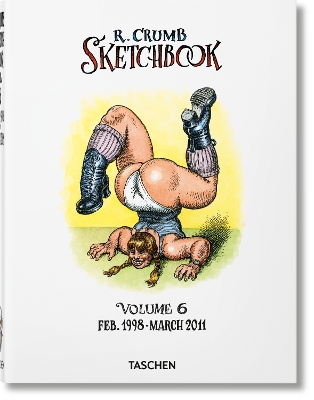 Robert Crumb. Sketchbook Vol. 6. 1998–2011 book