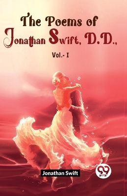 The Poems of Jonathan Swift D.D by Jonathan Swift