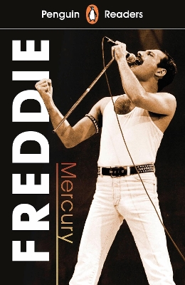 Penguin Readers Level 5: Freddie Mercury (ELT Graded Reader) book