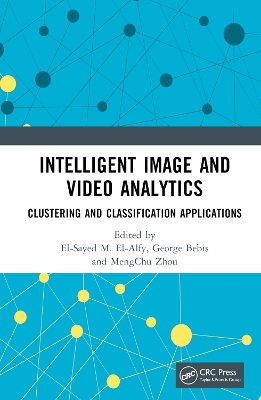 Intelligent Image and Video Analytics by El-Sayed M. El-Alfy