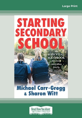 Starting Secondary School by Michael Carr-Gregg