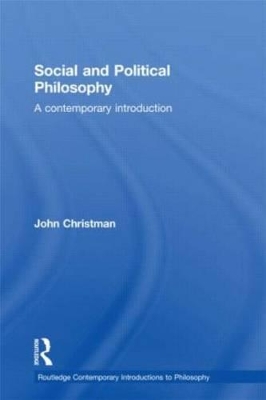 Social and Political Philosophy by John Christman