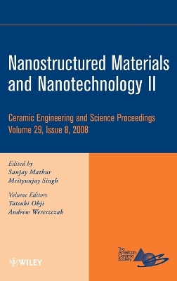 Nanostructured Materials and Nanotechnology II book