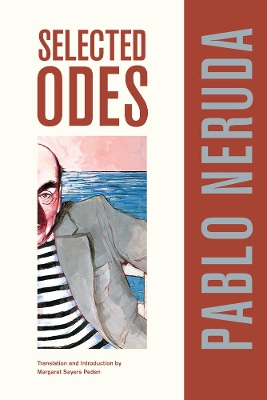 Selected Odes of Pablo Neruda by Pablo Neruda