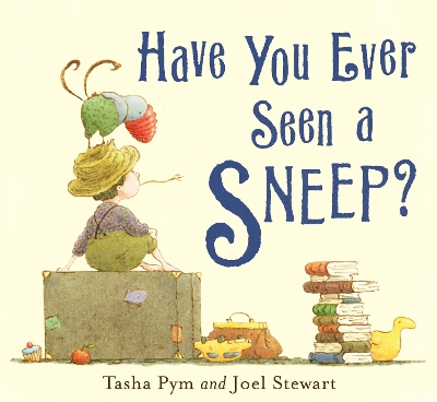 Have You Ever Seen a Sneep? book