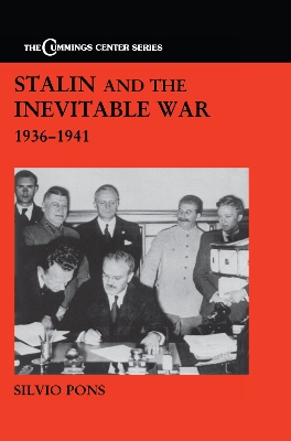 Stalin and the Inevitable War by Silvio Pons
