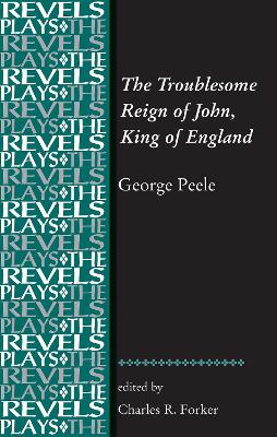 Troublesome Reign of John, King of England book