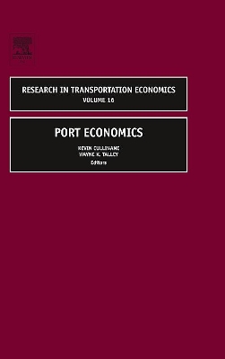 Port Economics by Wayne K. Talley