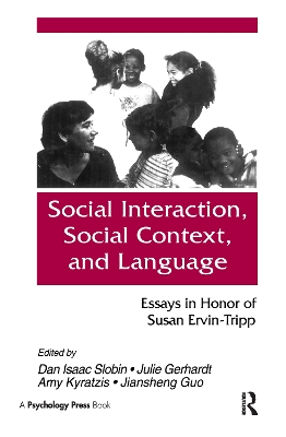 Social Interaction, Social Context and Language by Dan Isaac Slobin