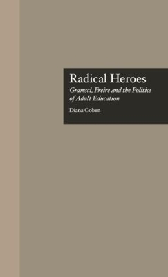 Radical Heroes by Diana Coben