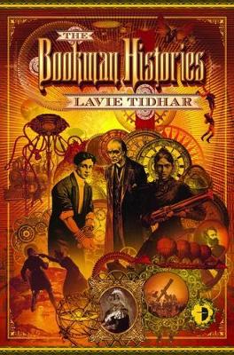 The Bookman Histories by Lavie Tidhar