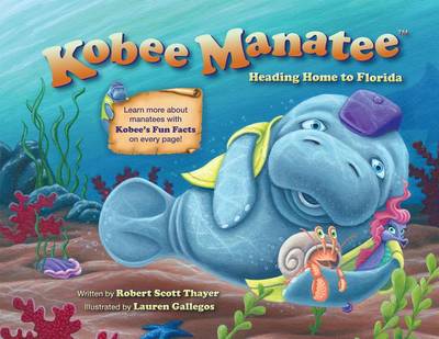 Kobee Manatee: Heading Home to Florida book