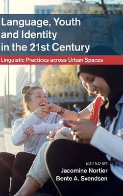 Language, Youth and Identity in the 21st Century book