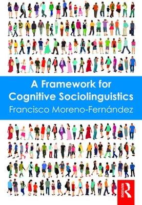 Framework for Cognitive Sociolinguistics book