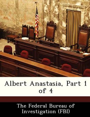 Albert Anastasia, Part 1 of 4 book