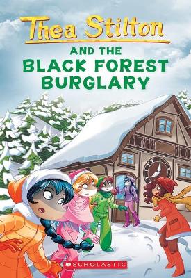 The Black Forest Burglary (Thea Stilton #30) book