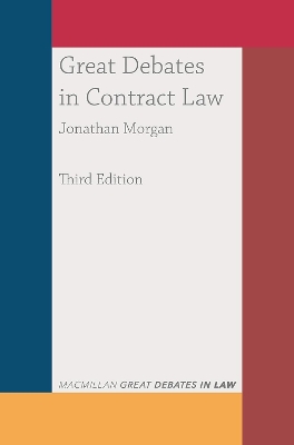 Great Debates in Contract Law by Jonathan Morgan