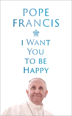 I Want You to be Happy book