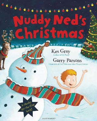 Nuddy Ned's Christmas by Kes Gray