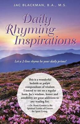 Daily Rhyming Inspirations: Let a 2-Line Rhyme Be Your Daily Prime! by B a M S Jac Blackman
