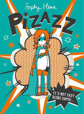 Pizazz: The super awesome new superhero series! book