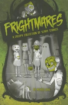 Frightmares: A Creepy Collection of Scary Stories book