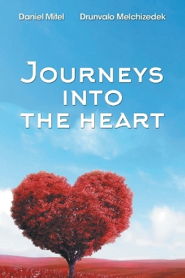 Journeys Into the Heart book