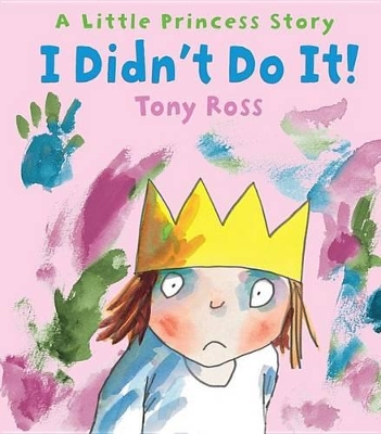 I Didn't Do It! by Tony Ross