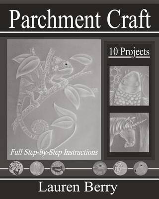 Parchment Craft: Embossing Art 3 by Lauren Berry