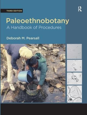 Paleoethnobotany, Third Edition by Deborah Pearsall
