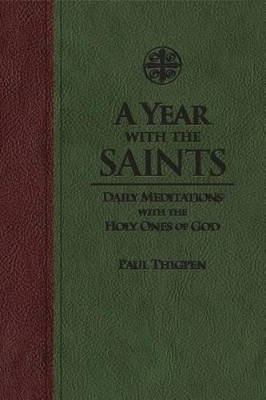 A Year with the Saints: Daily Meditations with the Holy Ones of God book