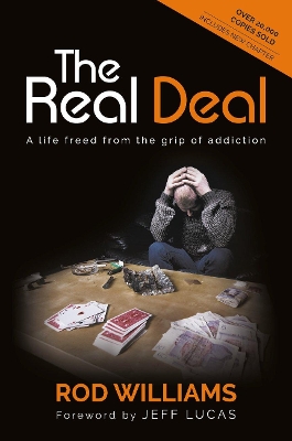 Real Deal: A Life Freed from the Grip of Addiction book