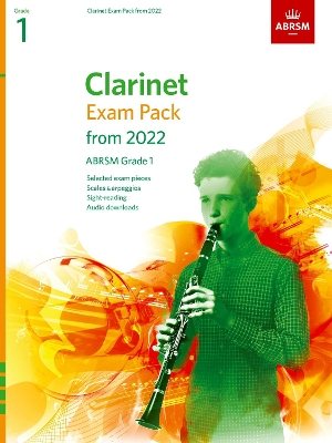 Clarinet Exam Pack from 2022, ABRSM Grade 1: Selected from the syllabus from 2022. Score & Part, Audio Downloads, Scales & Sight-Reading book