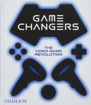 Game Changers: The Video Game Revolution book