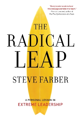 The Radical Leap: Cultivate Love, Generate Energy, Inspire Audacity, Provide Proof book