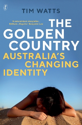 The Golden Country: Australia's Changing Identity book