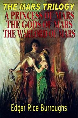 Mars Trilogy by Edgar Rice Burroughs