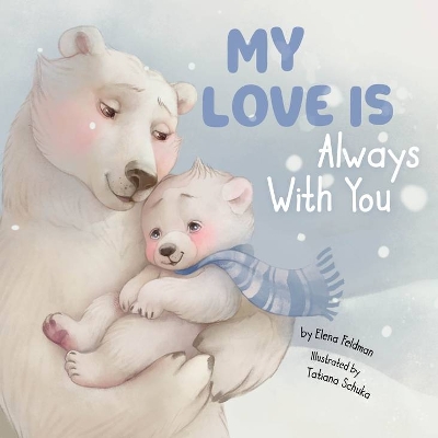 My My Love is Always with You book