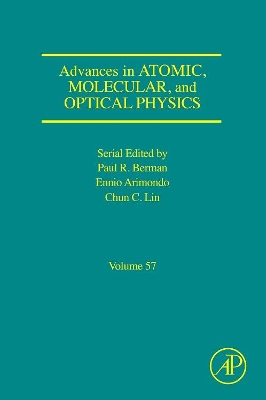 Advances in Atomic, Molecular, and Optical Physics by Ennio Arimondo
