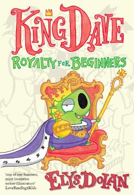 King Dave: Royalty for Beginners book