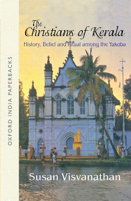 The Christians of Kerala: History, Belief and Ritual Among the Yakoba book