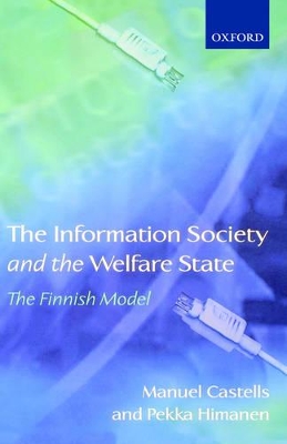 The Information Society and the Welfare State by Manuel Castells