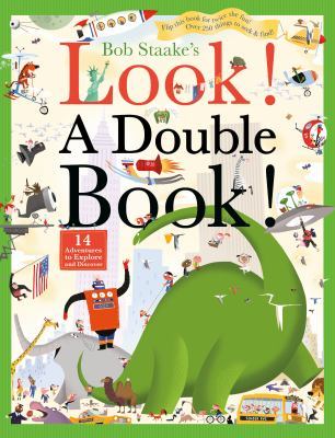 Look! A Double Book!: 14 Adventures to Explore and Discover book