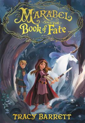 Marabel and the Book of Fate by Tracy Barrett